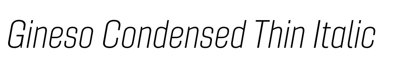 Gineso Condensed Thin Italic
